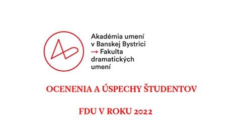 Ocenenia a úspechy študentov v roku 2022