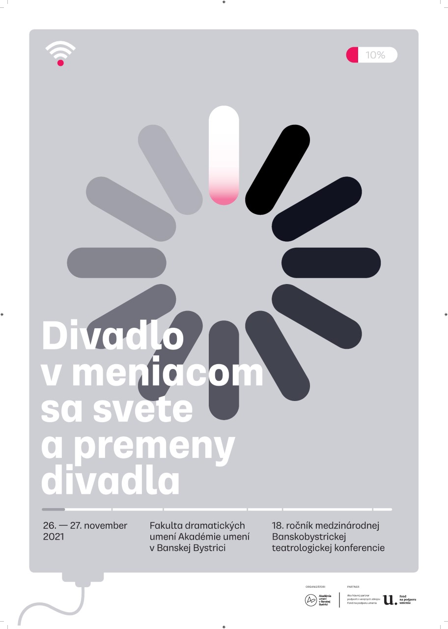 18. ročník medzinárodnej Banskobystrickej teatrologickej konferencie s názvom „Divadlo v meniacom sa svete a premeny divadla“ — fotografia 1