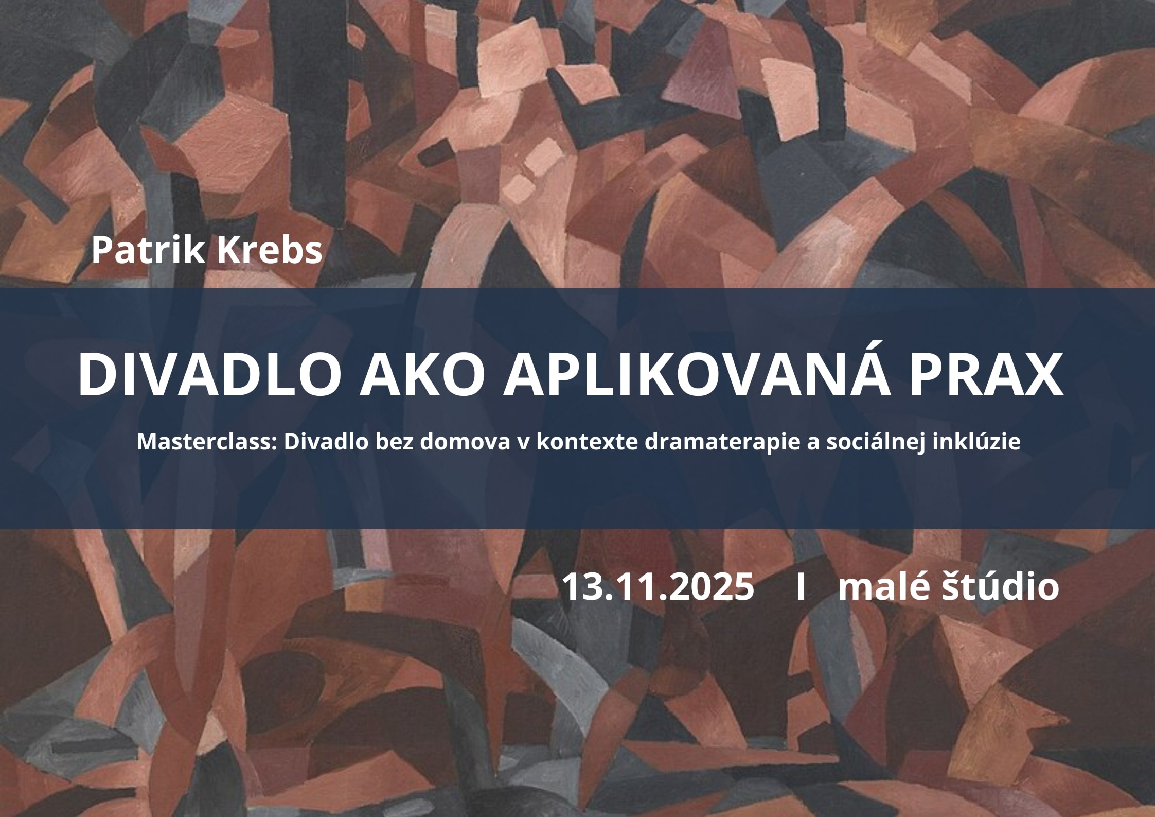Masterclass Patrika Krebsa: Divadlo ako aplikovaná prax — fotografia 1