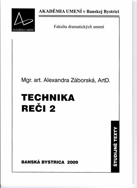 Alexandra Záborská: TECHNIKA REČI 2 — materiál 1