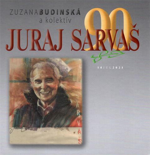 Zuzana Budinská a kolektív: Juraj Sarvaš 90 — materiál 1